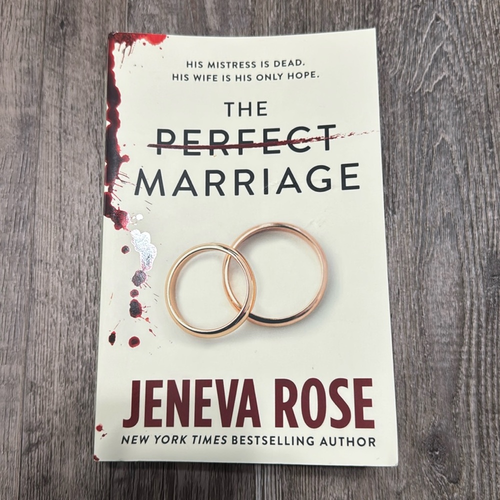 The Perfect Marriage by Jeneva Rose